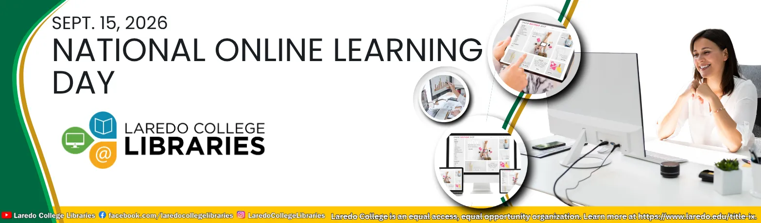 National Online Learning Day, September 15, 2026, presented by Laredo College Libraries