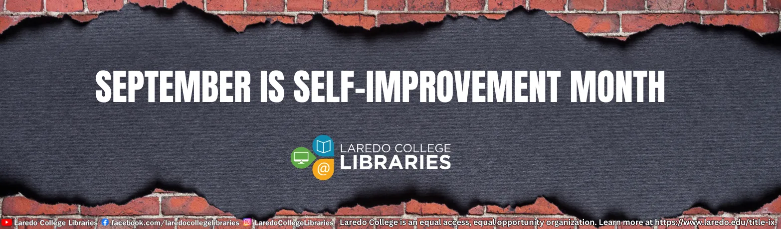 September is Self-Improvement Month, presented by Laredo College Libraries