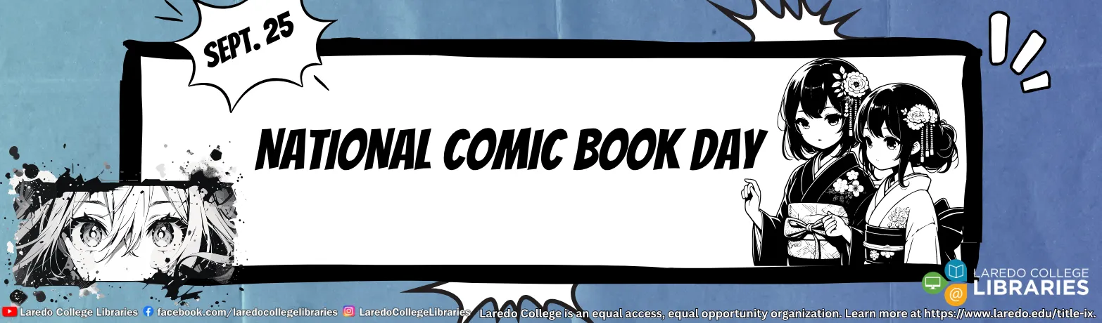 National Comic Book Day, September 25, 2026, presented by Laredo College Libraries.